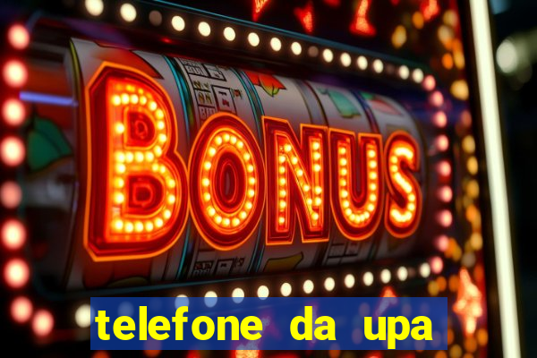 telefone da upa roberto santos